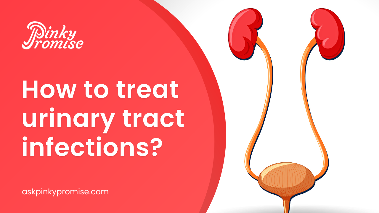 How To Treat Urinary Tract Infection Say Goodbye To Utis 1376